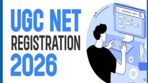 UGC NET के लिए रजिस्ट्रेशन की शुरुआत, 20 मई तक कर सकते हैं आवेदन