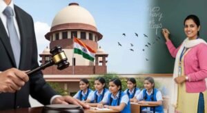 लाखों शिक्षकों को सुप्रीम कोर्ट से बड़ी राहत, TET पास करने की समय सीमा बढ़ाई गई