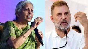 निर्मला सीतारमण का राहुल गांधी पर हमला, भारत की उपलब्धियों को नजरअंदाज करने का आरोप