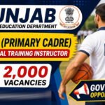 Punjab PTI Vacancy 2026: 2000 PTI पदों पर भर्ती शुरू, जानें कौन कर सकता है आवेदन और क्या है योग्यता